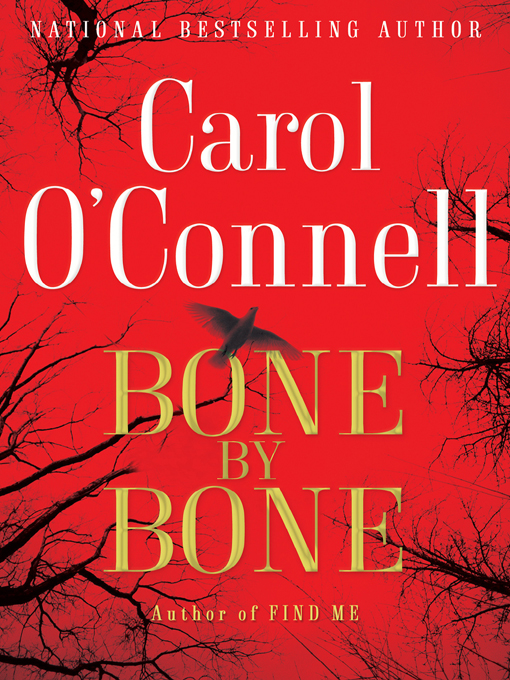Title details for Bone by Bone by Carol O'Connell - Available